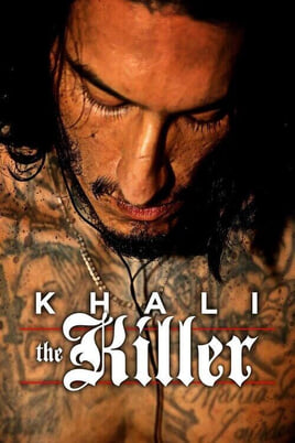 Gledajte Khali the Killer online