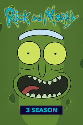 Rick and Morty: 3 Season