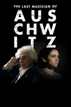 Gledajte The Last Musician of Auschwitz onlajn