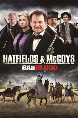 Дивитися Hatfields and McCoys  Bad Blood онлайн