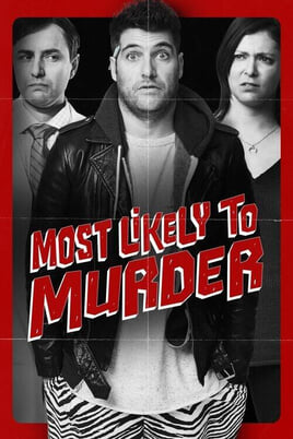 Παρακολούθησε Most Likely to Murder online