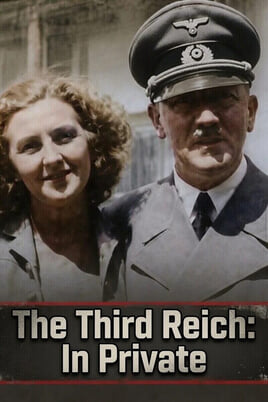 The Third Reich: In Private