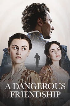 Regardez A Dangerous Friendship en ligne