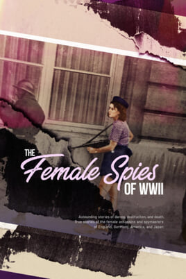 Žiūrėti Female Spies of WWII internete