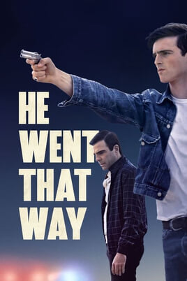 Žiūrėti He Went That Way internete