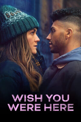 Дивитися Wish You Were Here онлайн