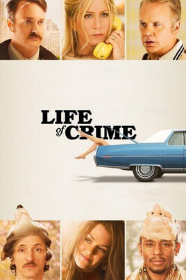 Watch Life of Crime online