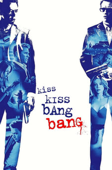 Gledajte Kiss Kiss Bang Bang onlajn