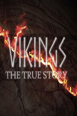 Watch Vikings The True Story online