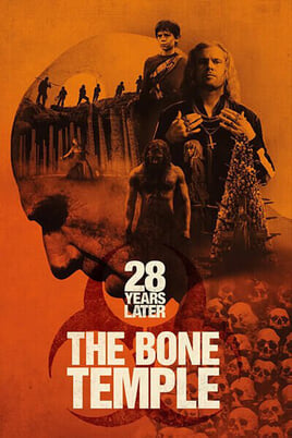 Watch 28 Years Later The Bone Temple online