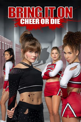 Гледајте Bring It On Cheer Or Die  онлајн