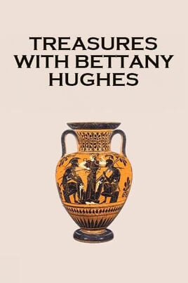 Watch Treasures with Bettany Hughes online