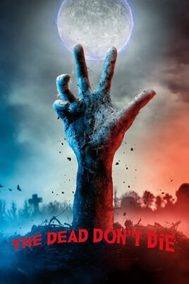 Gledajte The Dead Dont Die online