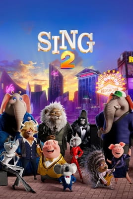 Sing 2 - SWEET.TV Sing 2 çevrimiçi izle