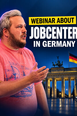 Jobcenter and Agentur für Arbeit: Money, Work, Your Own Business