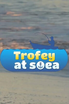 Trofey Premium. Trofey at sea