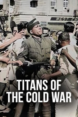Titans of the Cold War