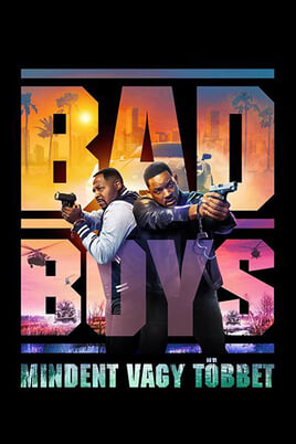 Bad Boys – Mindent vagy többet