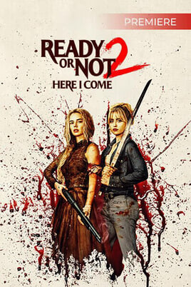 Watch Ready or Not 2 Here I Come online