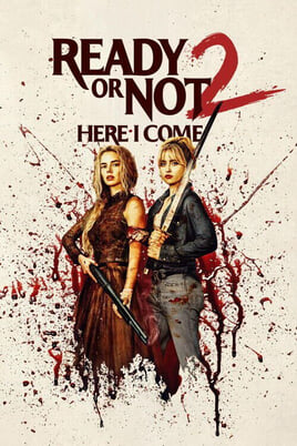 Watch Ready or Not 2 Here I Come online