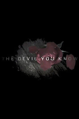 Glejte The Devil You Know na spletu