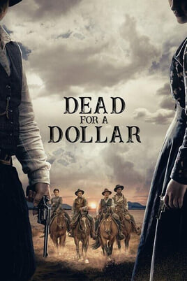Vaadake Dead for a Dollar veebis