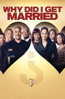 Gledajte Why Did I Get Married onlajn