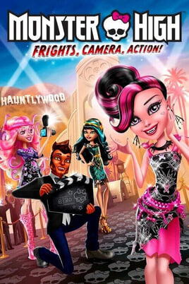 Watch Monster High Frights Camera Action online