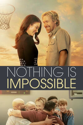 Смотреть Nothing is impossible онлайн