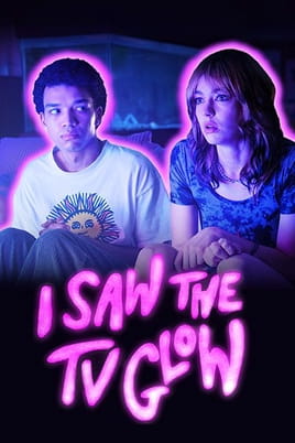 I Saw the TV Glow