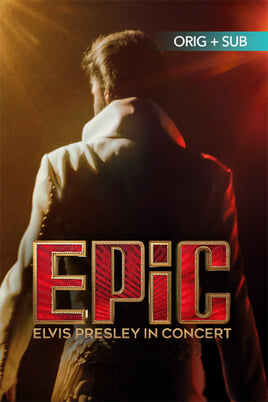 EPiC: Elvis Presley in Concert