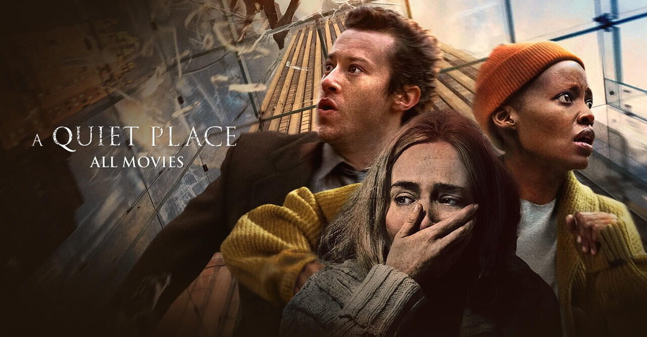 A Quiet Place (all movies)