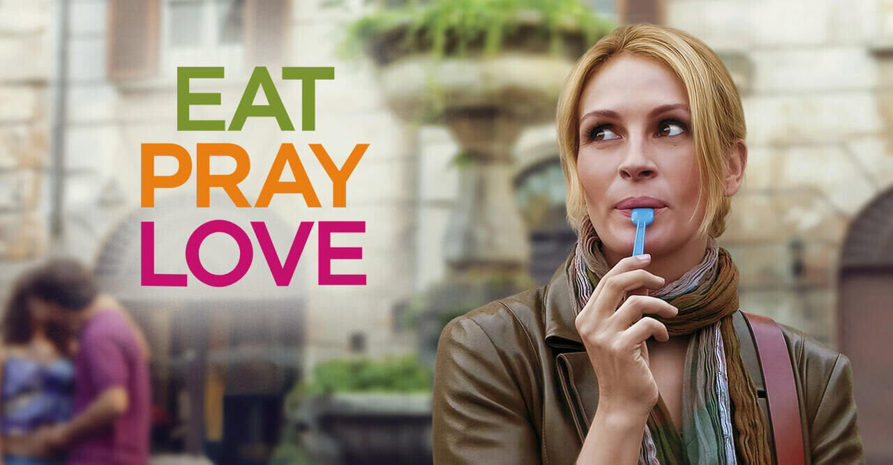Eat Pray Love
