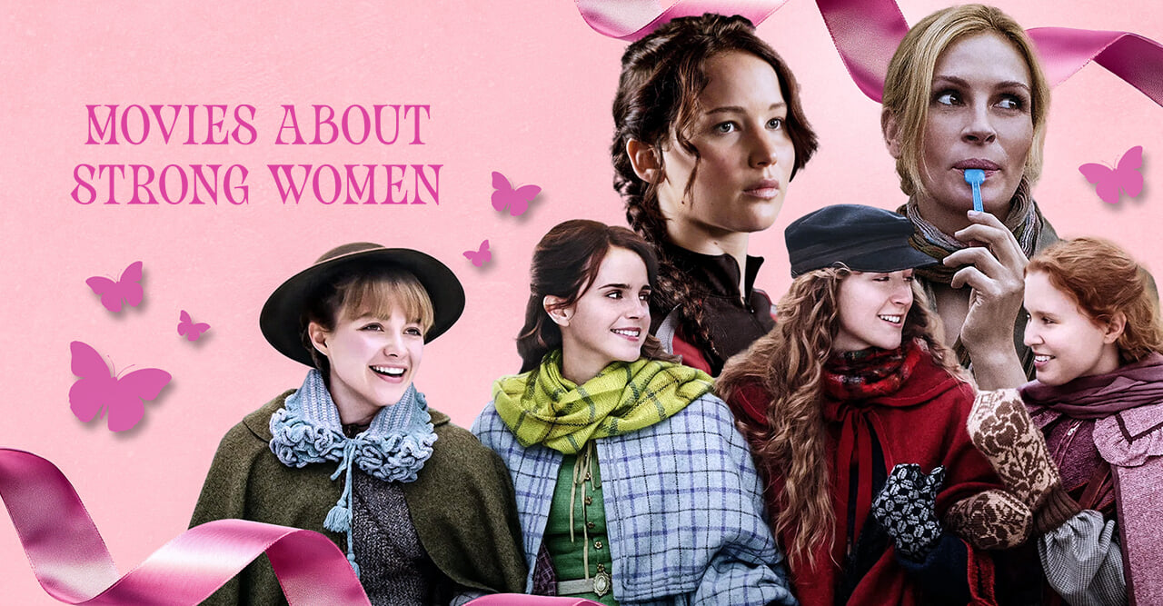 Movies about strong women