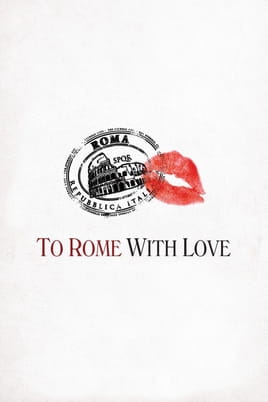 Watch To Rome with Love online