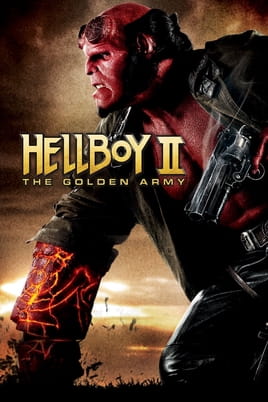 Watch Hellboy II: The Golden Army online
