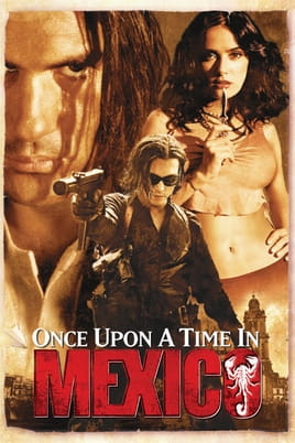 Watch Once Upon a Time in Mexico online