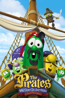 Watch The Pirates Who Don't Do Anything: A VeggieTales Movie online
