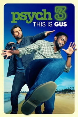 Watch Psych 3: This Is Gus online