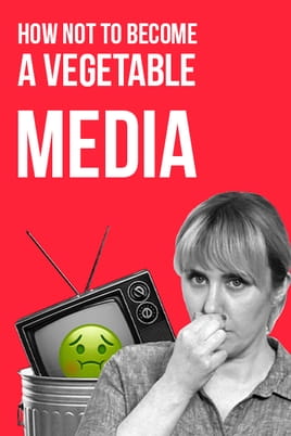 Watch How not to become a vegetable. Media online