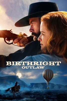Watch Birthright Outlaw online