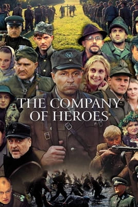 Watch The Company of Heroes online