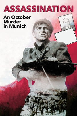 Watch Assassination: An October Murder in Munich online