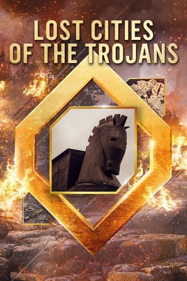 Watch Lost Cities of the Trojans online