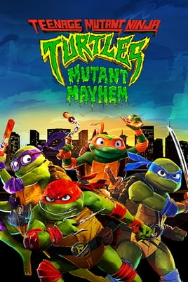 Watch Teenage Mutant Ninja Turtles: Mutant Mayhem online