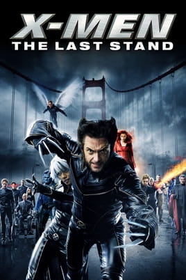 Watch X-Men: The Last Stand online
