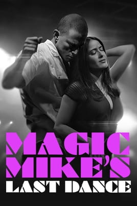 Watch Magic Mike's Last Dance online