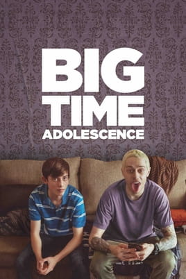 Watch Big Time Adolescence online