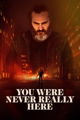 Watch You Were Never Really Here online