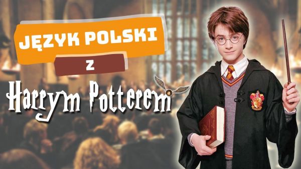 32. Polish lessons with Harry Potter! Magical sweets